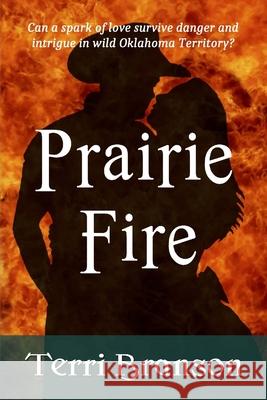 Prairie Fire Terri Branson 9781949187045