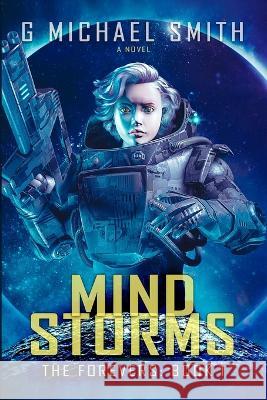 Mind Storms G Michael Smith 9781949193145 Indie Owl Press