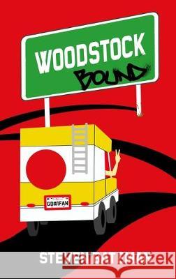 Woodstock Bound Steven Bateman 9781949193787