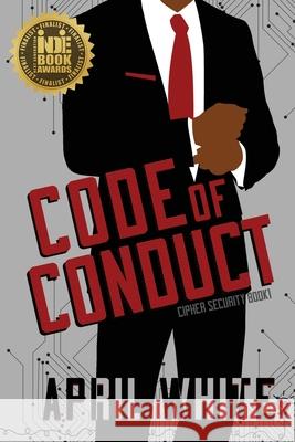 Code of Conduct Smartypants Romance April White 9781949202038 Smartypants Romance