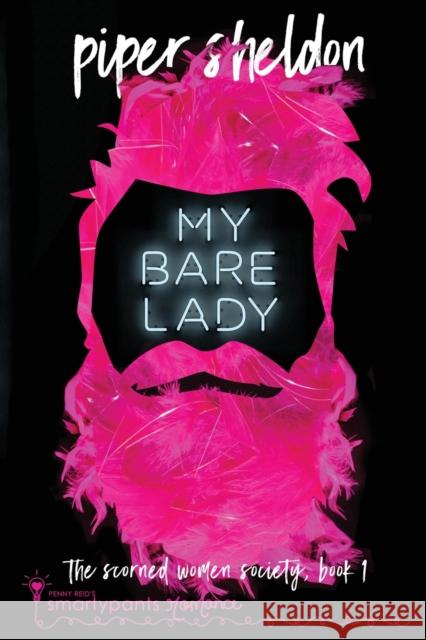 My Bare Lady Romance Smartypants Piper Sheldon 9781949202137