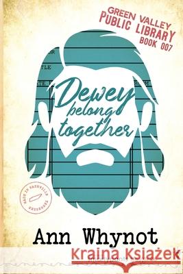 Dewey Belong Together Smartypants Romance Ann Whynot 9781949202342