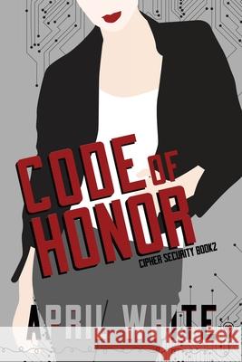 Code of Honor Smartypants Romance April White 9781949202410