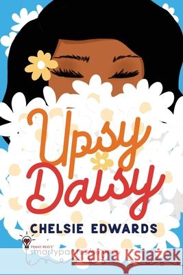 Upsy Daisy Smartypants Romance Chelsie Edwards 9781949202519 Smartypants Romance