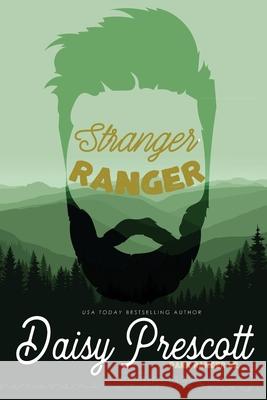 Stranger Ranger Smartypants Romance Daisy Prescott 9781949202557 Smartypants Romance