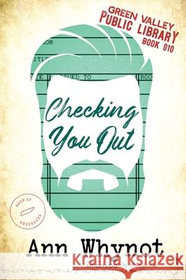 Checking You Out Smartypants Romance Ann Whynot 9781949202915