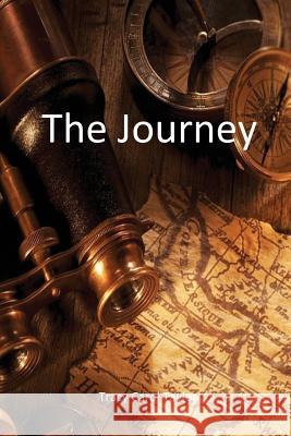 The Journey Tracy Carol Taylor 9781949252163 Prince of Pages, Inc.