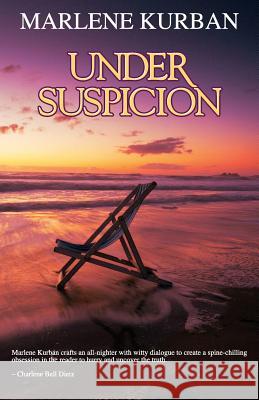 Under Suspicion Marlene Kurban 9781949267105