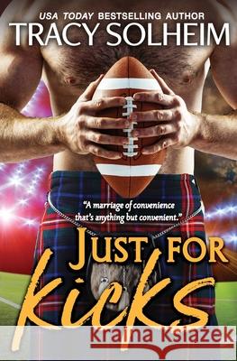 Just for Kicks: Milwaukee Growlers Football Tracy Solheim 9781949270082