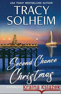 Second Chance Christmas: A Chances Inlet Novel Tracy Solheim 9781949270105