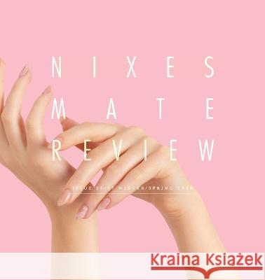 Nixes Mate Review - Issue 26/27 Winter/Spring 2023 Annie Elezabeth Pluto Michael McInnis Hannah Larrabee 9781949279467 Nixes Mate Books