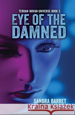 Eye of the Damned Sandra Barret 9781949290363