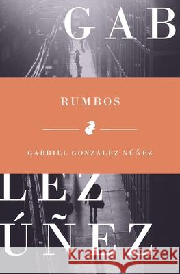 Rumbos Gonz 9781949299212