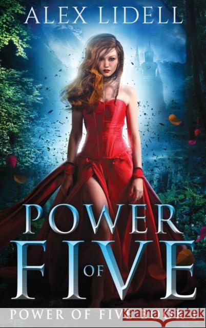 Power of Five: Reverse Harem Fantasy Alex Lidell   9781949347005 Danger Bearing Press