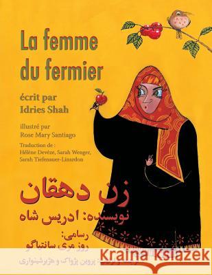 La Femme du fermier: Edition français-dari Shah, Idries 9781949358100 Hoopoe Books