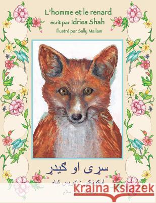 L'homme et le renard: Edition français-pachto Shah, Idries 9781949358247 Hoopoe Books