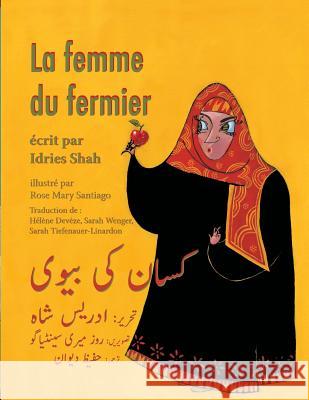 La Femme du fermier: Edition français-ourdou Shah, Idries 9781949358346 Hoopoe Books