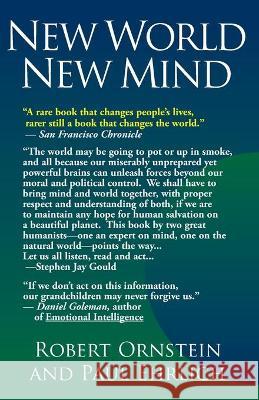 New World New Mind Robert Ornstein Paul R. Ehrlich 9781949358957 Malor Books