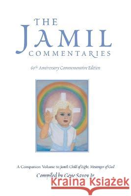 The Jamil Commentaries Gene Savoy 9781949360110