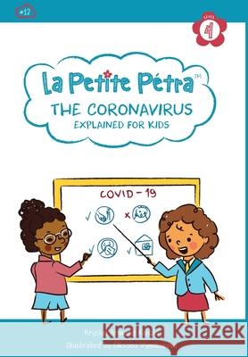 The Coronavirus Explained for Kids Krystel Arman Oksana Vynokurova 9781949368291 Xponential Learning Inc