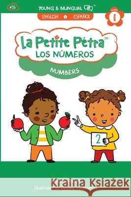 Los Números: Numbers Armand Kanzki, Krystel 9781949368505 Xponential Learning Inc