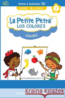 Los Colores: Colors Krystel Arman 9781949368628 Xponential Learning Inc
