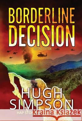Borderline Decision Hugh Simpson 9781949393019