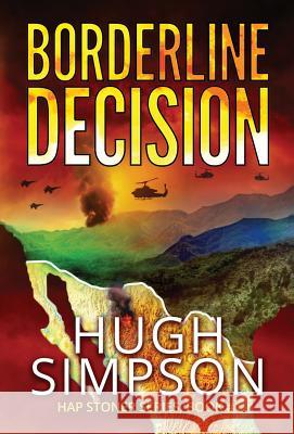 Borderline Decision Hugh Simpson 9781949393026 3 Span Publications