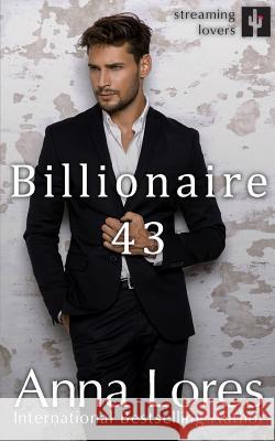 Billionaire 43 Anna Lores 9781949396072 Blooming Cactus Publishing