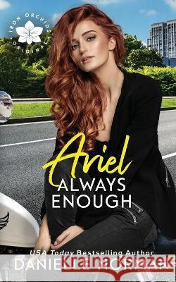 Ariel, Always Enough Danielle Norman 9781949404982 F Squared, Llp