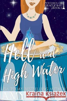 Hell and High Water Amy Cissell   9781949410976