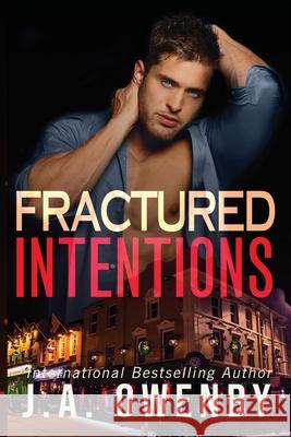 Fractured Intentions J. a. Owenby 9781949414059 Jennifer Owenby