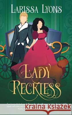 Lady Reckless Larissa Lyons 9781949426410 Literary Madness