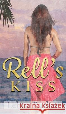 Rell's Kiss Lehua Parker 9781949429169