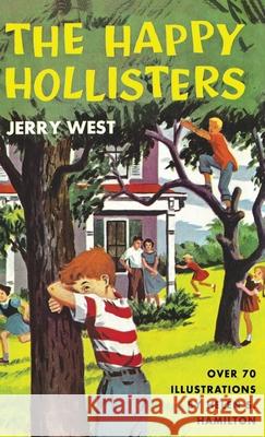 The Happy Hollisters: HARDCOVER Special Edition Jerry West, Helen S Hamilton 9781949436679 Svenson Group, Inc.