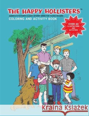 The Happy Hollisters Coloring and Activity Book Jerry West, Helen S Hamilton 9781949436778 Svenson Group, Inc.