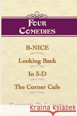 Four Comedies Kenneth P Langer 9781949464009 Brass Bell Books