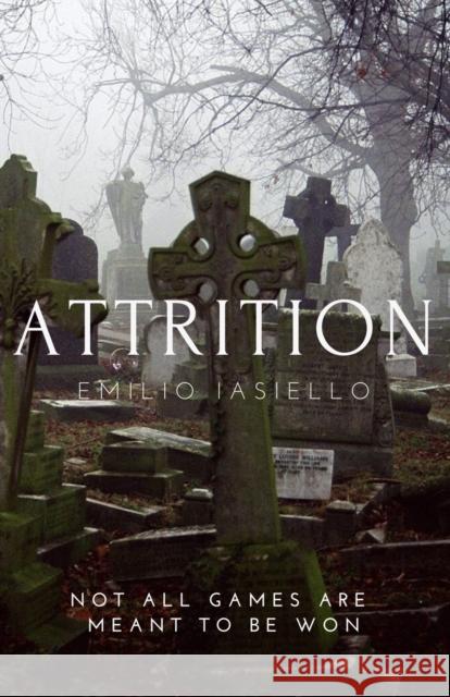 Attrition Emilio Iasiello 9781949472158 Beacon Publishing Group