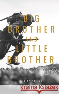 Big Brother and Little Brother Gary Hinson 9781949472172 Beacon Publishing Group