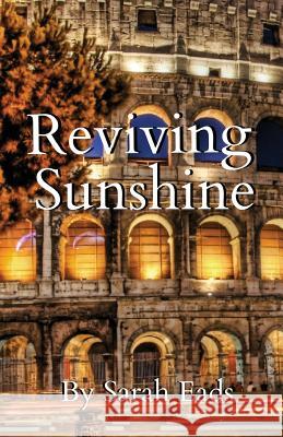 Reviving Sunshine Sarah Eads   9781949472707