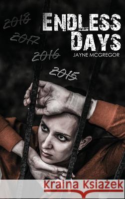 Endless Days Jayne McGregor 9781949473612 Folioavenue Publishing Service