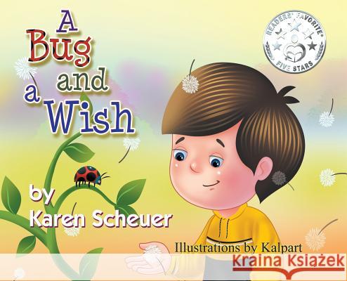 A Bug and a Wish Karen Scheuer 9781949483390