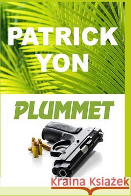 Plummet Patrick Yon 9781949504156