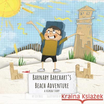 Barnaby Barchart's Beach Adventure: A Vizkidz Story Mark Carey LIV Buli 9781949522402