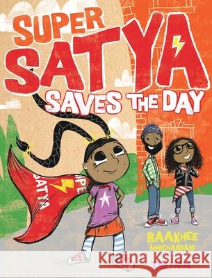 Super Satya Saves the Day Raakhee Mirchandani Tim Palin 9781949528206