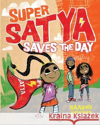Super Satya Saves the Day Raakhee Mirchandani Tim Palin 9781949528213