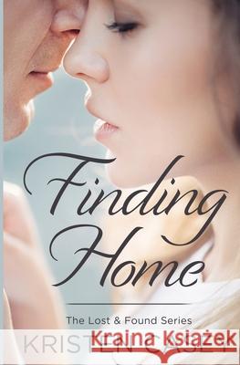 Finding Home Kristen Casey 9781949529159 Gallant Fox Press