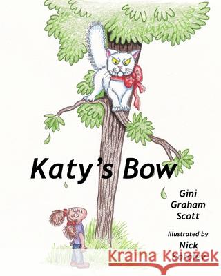 Katy's Bow Gini Graham Scott 9781949537529 Changemakers Kids