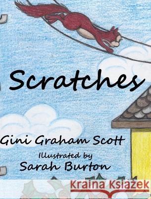 Scratches Gini Graham Scott Sarah Burton 9781949537987 Changemakers Kids