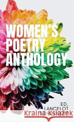 Women's Poetry Anthology Lancelot Schaubert Emily Dickinson Emma Lazarus 9781949547221